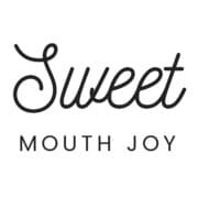 Sweet Mouth Joy