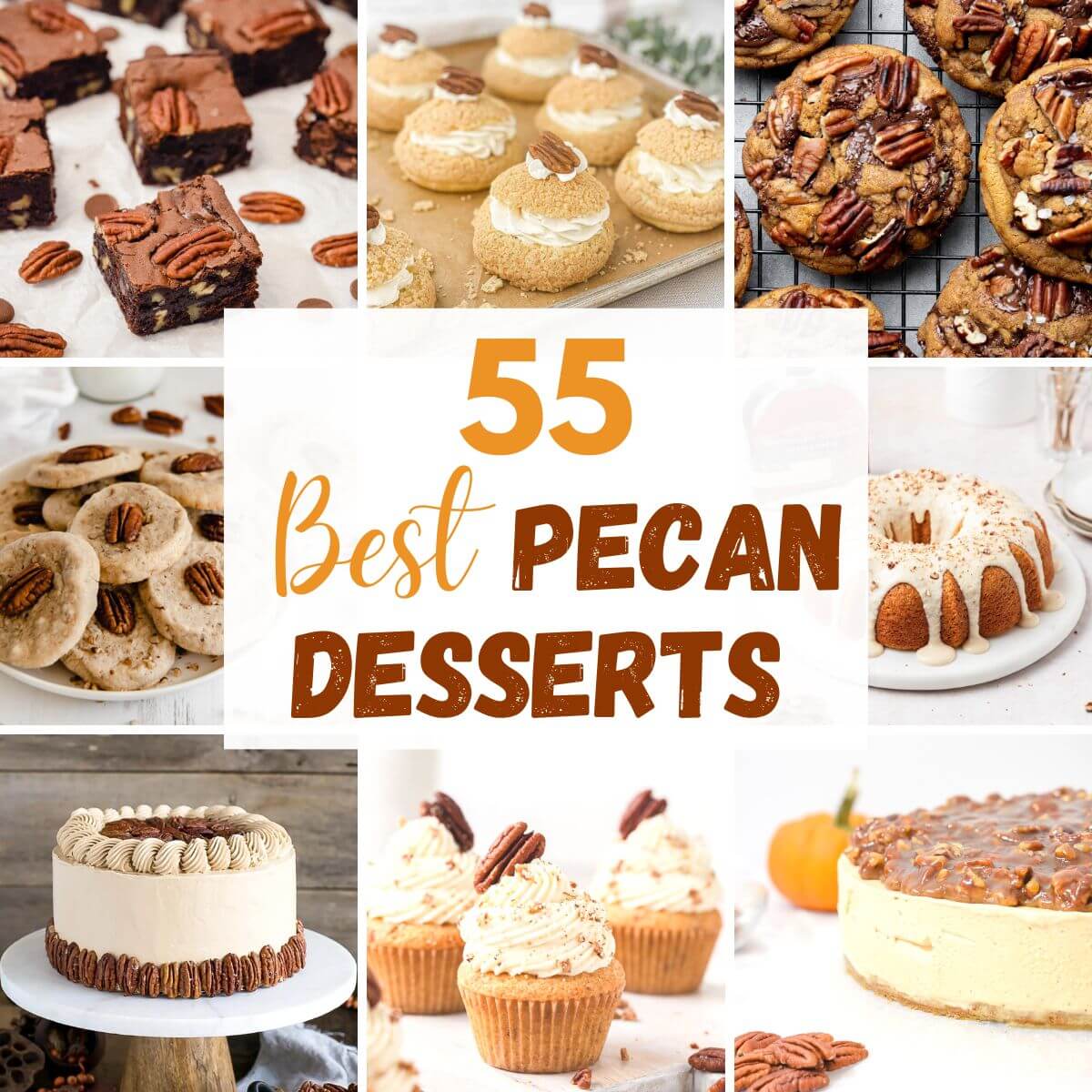 collage of the best pecan desserts