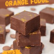 chocolate orange fudge topped with orange zest stacked