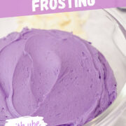 easy purple yam ube buttercream frosting in bowl with ube extract