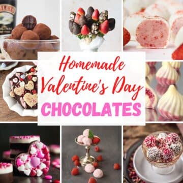 homemade valentines day chocolates in a collage including baileys truffles, strawberry bouquet, bon bons, candies and bark.