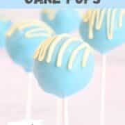 cute blue cake pops recipe perfect for parties.